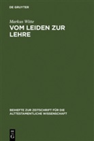 Markus Witte - Vom Leiden zur Lehre