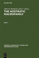Allan Bomhard, Allan R Bomhard, Allan R. Bomhard, John C Kerns, John C. Kerns - The Nostratic Macrofamily