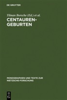 Tilman Borsche, Federic Gerratana, Federico Gerratana, Aldo Venturelli - 'Centauren-Geburten'