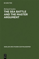 Richard Gaskin - The Sea Battle and the Master Argument