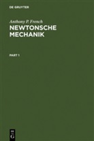 Anthony P French, Anthony P. French - Newtonsche Mechanik