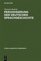 Thorsten Roelcke - Periodisierung der deutschen Sprachgeschichte