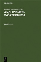 Broder Carstensen - Anglizismen-Wörterbuch, 3 Bde. - Band 3: P - Z
