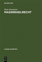 Heinz Kammeier - Maßregelrecht