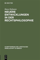 Hasso Hofmann - Neuere Entwicklungen in der Rechtsphilosophie