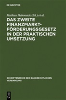 Verlag Walter de Gruyter GmbH - Das Zweite Finanzmarktförderungsgesetz in der praktischen Umsetzung