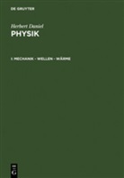 Herbert Daniel - Physik - I: Mechanik, Wellen, Wärme