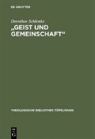 Dorothee Schlenke - 'Geist und Gemeinschaft'
