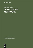 Joachim Vogel - Juristische Methodik
