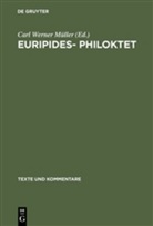 Euripides, Carl Werner Müller, Car Werner Müller, Carl Werner Müller - Philoktet