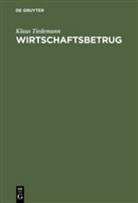 Klaus Tiedemann - Wirtschaftsbetrug