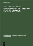 Alexander Von Eye, Raine K Silbereisen, Rainer K Silbereisen, Rainer K. Silbereisen, von Eye, von Eye - Growing Up in Times of Social Change