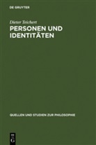 Dieter Teichert - Personen und Identitäten