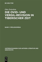 Otto Zwierlein - Die Ovid- und Vergil-Revision in tiberischer Zeit, 4 Bde. - Band 1: Prolegomena