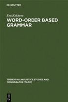 Eva Koktova - Word-Order Based Grammar