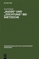 Gerd Schank - 'Rasse' und 'Züchtung' bei Nietzsche