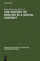 Diete Kastovsky, Dieter Kastovsky, Mettinger, Mettinger, Arthur Mettinger - The History of English in a Social Context