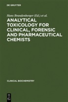 Hans Brandenberger, Robert A. A. Maes - Clinical Biochemistry - 5: Clinical Biochemistry