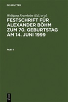 Michael Bock, Wolfgang Feuerhelm, Hans-Diete Schwind, Hans-Dieter Schwind - Festschrift für Alexander Böhm zum 70. Geburtstag am 14. Juni 1999
