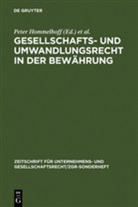 Hors Hagen, Horst Hagen, Peter Hommelhoff, Volker R¿hricht, Volker Röhricht - Gesellschafts- und Umwandlungsrecht in der Bewährung