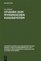 Ivo Hajnal - Studien zum mykenischen Kasussystem