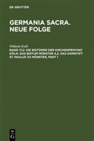 Wilhel Kohl, Wilhelm Kohl, Kohl Wilhelm - Germania Sacra, Neue Folge - Band 17,2: Die Bistümer der Kirchenprovinz Köln. Das Bistum Münster. Tl.4/2