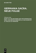 Wilhel Kohl, Wilhelm Kohl, Verlag Walter de Gruyter GmbH, Kohl Wilhelm - Germania Sacra, Neue Folge - Band 17,3: Die Bistümer der Kirchenprovinz Köln. Das Bistum Münster. Tl.4/3