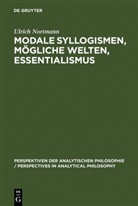 Ulrich Nortmann - Modale Syllogismen, mögliche Welten, Essentialismus