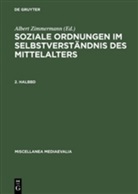 Gudrun Vuillemin-Diem, Vuillemin-Diem, Gudru Vuillemin-Diem, Gudrun Vuillemin-Diem, Zimmermann, Zimmermann... - Soziale Ordnung im Selbstverständnis des Mittelalters. Halbbd.2