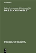 Ludge Schwienhorst-Schönberger, Ludger Schwienhorst-Schönberger - Das Buch Kohelet