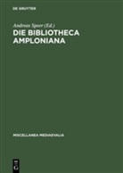 Andrea Speer, Andreas Speer - Die Bibliotheca Amploniana