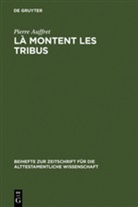 Pierre Auffret - La montent les tribus