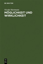 Nicolai Hartmann - Möglichkeit und Wirklichkeit