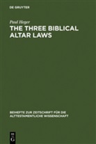 Paul Heger - The Three Biblical Altar Laws