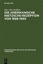Hays A. Steilberg, Hays Alan Steilberg - Die amerikanische Nietzsche-Rezeption von 1896-1950