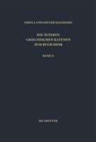Hagedorn, Dieter Hagedorn, Ursula Hagedorn - Die älteren griechischen Katenen zum Buch Hiob - Bd II: Fragmente zu Hiob 9,1 - 22,30