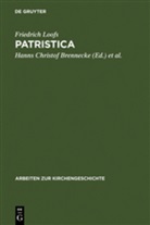 Friedrich Loofs, Hanns Christof Brennecke, Jörg Ulrich - Patristica