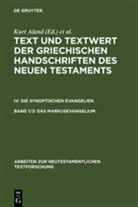 Aland, Aland, Barbara Aland, Kur Aland, Kurt Aland - Text und Textwert der griechischen Handschriften des Neuen Testaments - 1/2: Das Markusevangelium. Tl.2