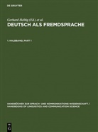 Lutz G¿tze, Lutz Götze, Gerhard Helbig, Gert Henrici, Hans-J¿rgen Krumm, Hans-Jürgen Krumm - Deutsch als Fremdsprache - 1. Halbband: Deutsch als Fremdsprache. 1. Halbband. 1. Halbbd.