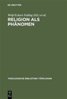 Thomas A Lotz, Wolf-Eckart Failing, Hans-Günte Heimbrock, Hans-Günter Heimbrock, Thomas A. Lotz - Religion als Phänomen