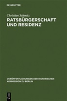 Christian Schmitz - Ratsbürgerschaft und Residenz