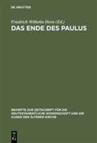 Friedrich Wilhelm Horn, Friedric Wilhelm Horn, Friedrich Wilhelm Horn - Das Ende des Paulus