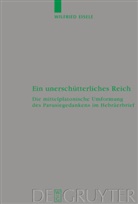 Wilfried Eisele - Ein unerschütterliches Reich