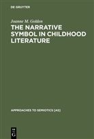 Joanne M Golden, Joanne M. Golden - The Narrative Symbol in Childhood Literature