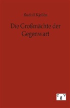 Rudolf Kjellen, Rudolf Kjellén - Die Großmächte der Gegenwart