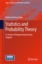 Michael H. Faber, Michael Havbro Faber - Statistics and Probability Theory