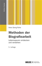 Ruhe, Hans G. Ruhe, Hans Georg Ruhe - Methoden der Biografiearbeit