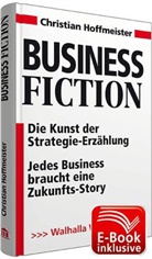 Christian Hoffmeister - Business Fiction