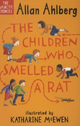 Allan Ahlberg,  Ahlberg Allan, Katharine McEwen - Children Who Smelled a Rat