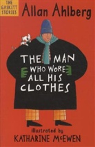 Allan Ahlberg, Katharine McEwen, Katharine McEwen - Man Who Wore All His Clothes